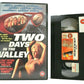 Two Days In The Valley: Tarantino Style Thriller - Large Box - J.Daniels - VHS-