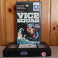 Vice Squad - Brutal Exploitation - Embassy - Ex Rental - Big Box - Pre Cert VHS-