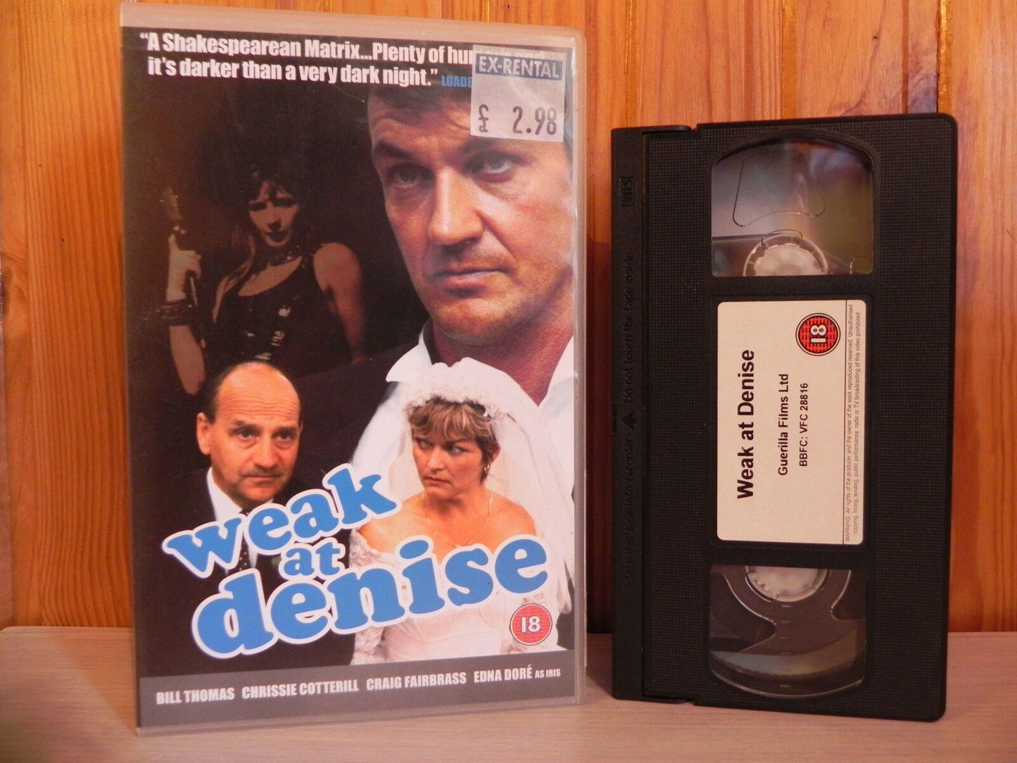 WEAK AT DENISE - Ex-Rental - Guerilla Films - Blasted By Daily Express - VHS-