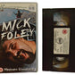 WWF: Mick Foley - Madman Unmasked - Mick Foley - World Wrestling Federation Home Video - Wrestling - PAL - VHS-