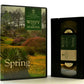 Wisley Through The Seasons: Spring - Large Box - Famous Garden - Pal VHS-