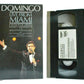 Placido Domingo: Live From Miami - Favourite Arias - Songs - Duets - Music - VHS-