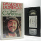 Pavarotti/Domingo: Songs Of Christmas - Host Of Others - Holiday Time - VHS-