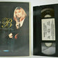 Barbara Streisand: The Concert -<<Arrowhead Pond / Anaheim>>- Music - Pal VHS-