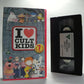 I Love Cult Kids - 7 Classics - Animated - Adventures - Children's - Pal VHS-